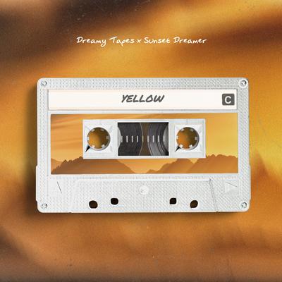 Yellow By Dreamy Tapes, Sunset Dreamer's cover