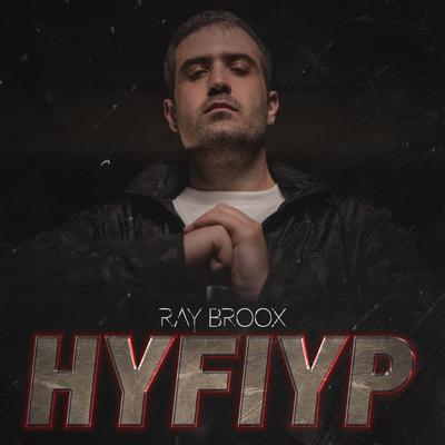 H.Y.F.I.Y.P. By Ray Broox's cover