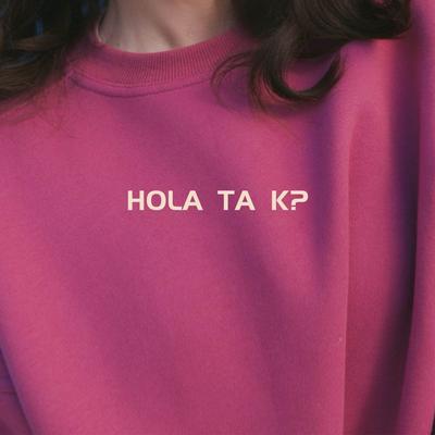 Hola ta k?'s cover