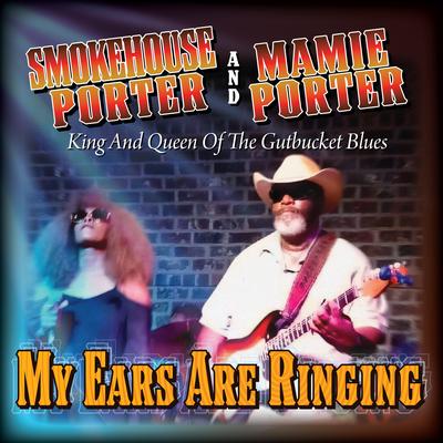 My Ears Are Ringing By Smokehouse Porter's cover