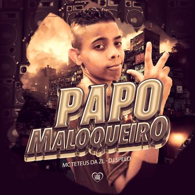 Papo de Maloqueiro's cover