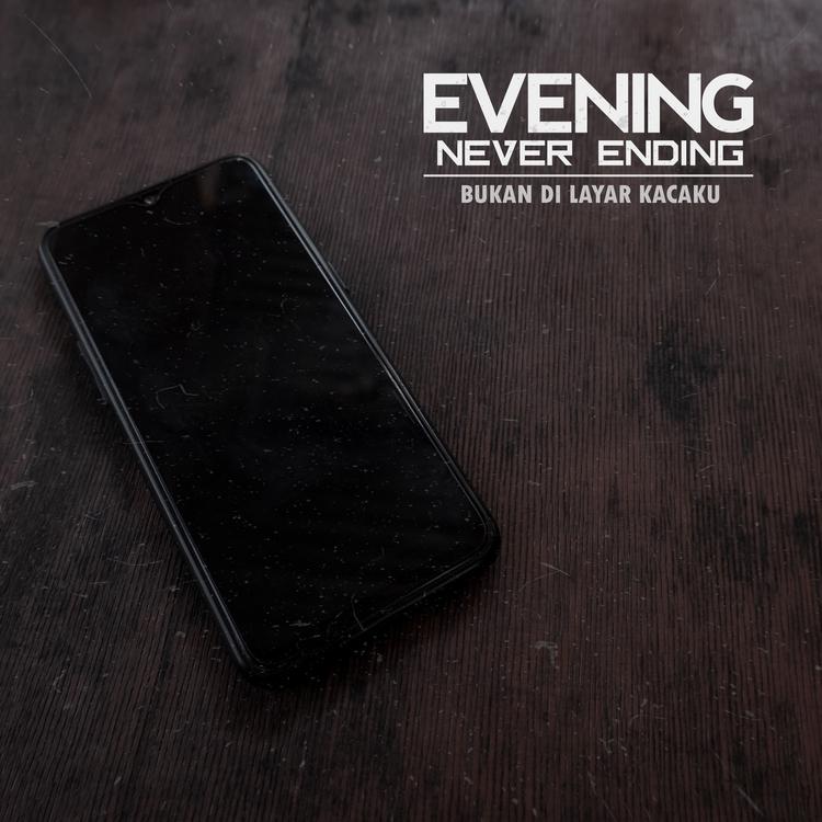 Evening Never Ending's avatar image