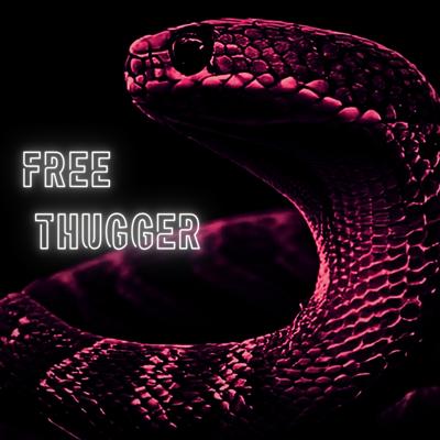 FREE THUGGER's cover