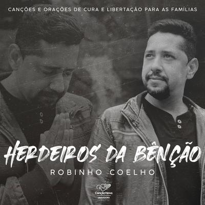 Oração - Clamando a Bênção Sobre a Família By Robinho Coelho's cover
