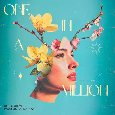 One In A Million By PHURS, Danna Max's cover