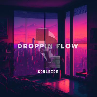 soulride By Droppin'Flow's cover