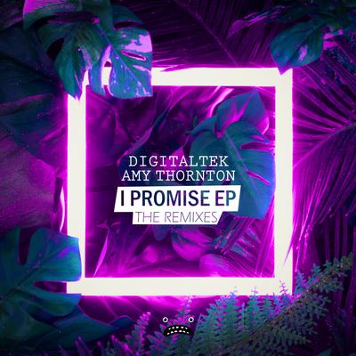 I Promise - Shrivera Remix By DigitalTek, Amy Thornton, Shrivera's cover