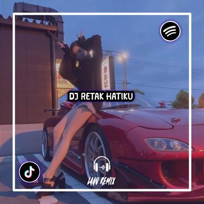 DJ Retak Hatiku 's cover