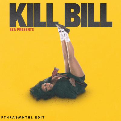 Kill Bill (Edit)'s cover