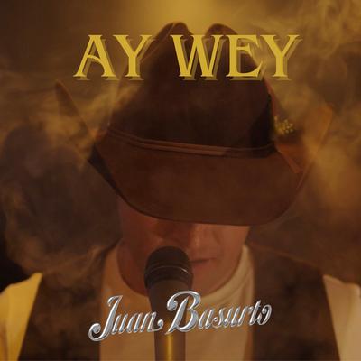 Ay Wey's cover