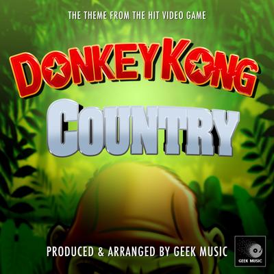 Donkey Kong Country Main Theme (From "Donkey Kong Country")'s cover