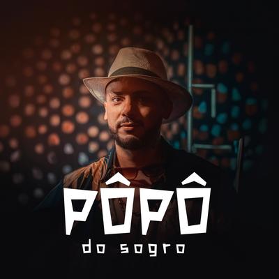 Pôpô do Sogro By SAMBA DO COROA's cover
