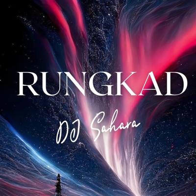 DJ Sahara Rungkad Remix Full Bass's cover