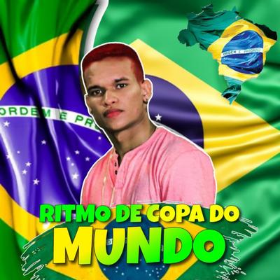 Ritmo de Copa do Mundo By MC Rodriguin's cover