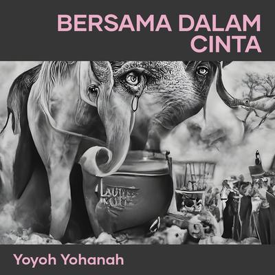 Yoyoh Yohanah's cover