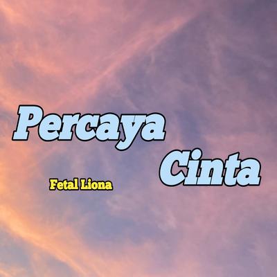 Percaya Cinta's cover