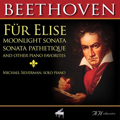 Beethoven Fur Elise, Moonlight Sonata, Sonata Pathetique and Other Piano Favorites's cover