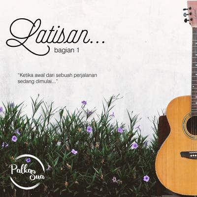 Latisan (Bagian 1)'s cover