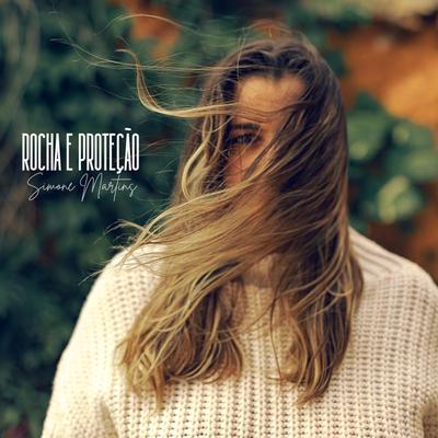 Rocha e Proteção By Simone Martins's cover