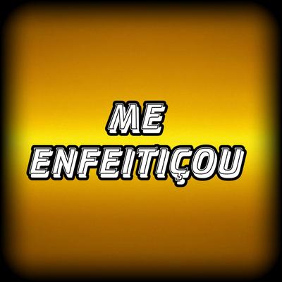 Me Enfeitiçou By Forró Fala Sério's cover