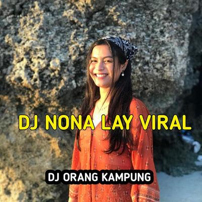 Dj Nona Lay Viral's cover