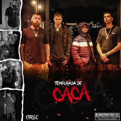 Temporada de Caça By OTREC, Mãolee, jess beats's cover