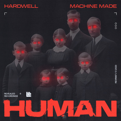 Human By Hardwell, Machine Made's cover