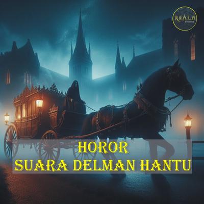 Horor Suara Delman Hantu's cover