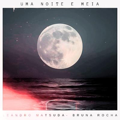 Uma Noite E Meia's cover