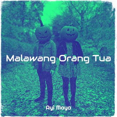 Malawang Orang Tua's cover