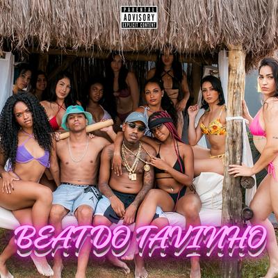 Beat do Tavinho By Mc Chefin, DJ Tavinho's cover