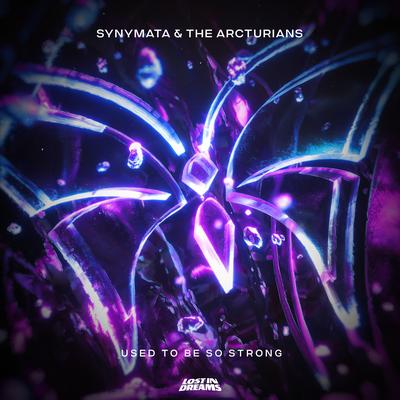 Used To Be So Strong By Synymata, The Arcturians's cover