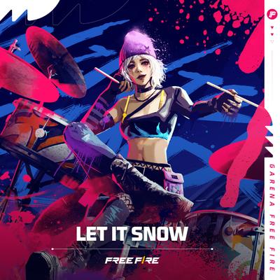 Let It Snow By Garena Free Fire's cover