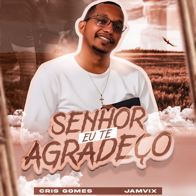 Senhor eu te Agradeço's cover