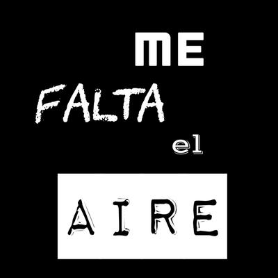 Me falta el aire's cover