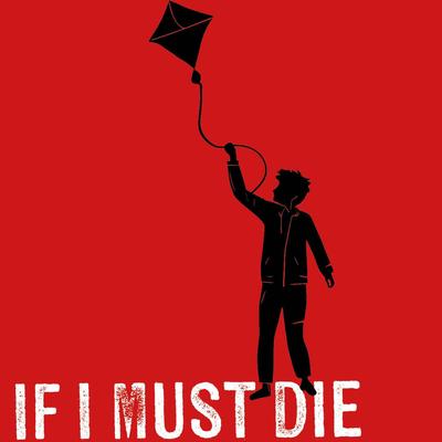 If I Must Die's cover