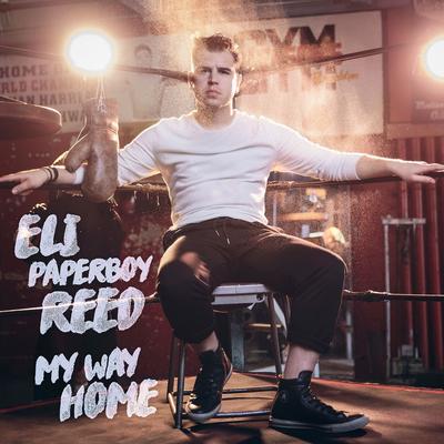Movin' By Eli "Paperboy" Reed's cover