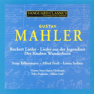 Mahler: Early Songs From Des Knaben Wunderhorn; Last Songs From Ruckert Lieder; Songs Of Youth's cover