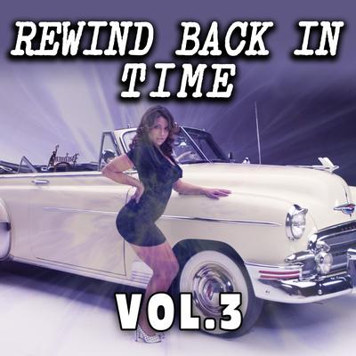 Rewind Back in Time, Vol. 3's cover