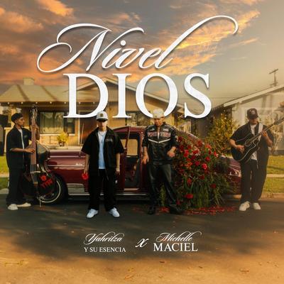 Nivel Dios By Yahritza Y Su Esencia, Michelle Maciel's cover