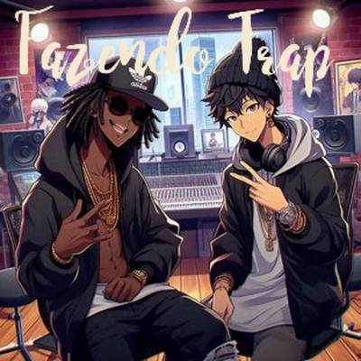 Fazendo Trap's cover