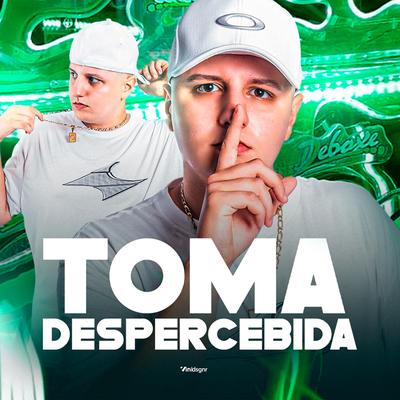 MEGA FUNK TOMA DESPERCEBIDA By DJ OTAVIO HENRIQUE's cover