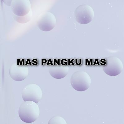 Mas Pangku Mas's cover