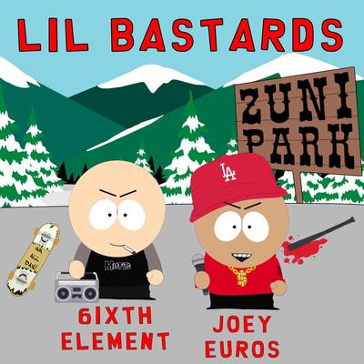 Lil' Bastards By 6ixth Element, Joey Euros, Wax100's cover