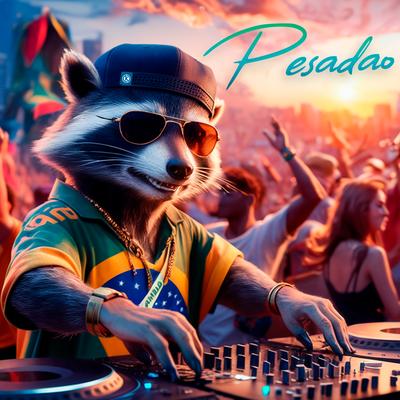 Pesadao (Extended Mix)'s cover