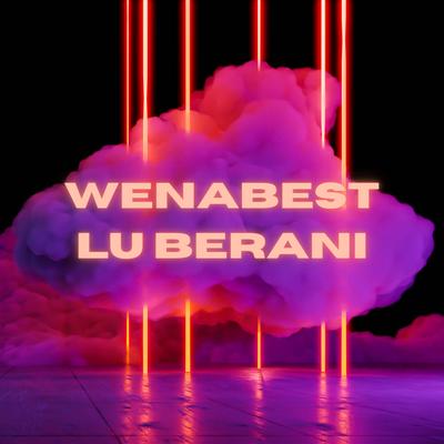 WENABEST LU BERANI's cover