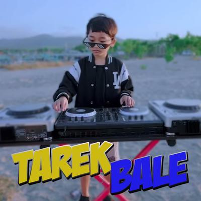 TAREK BALE's cover