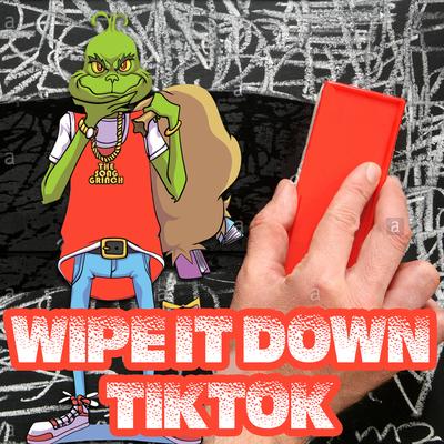 Wipe It Down TikTok's cover