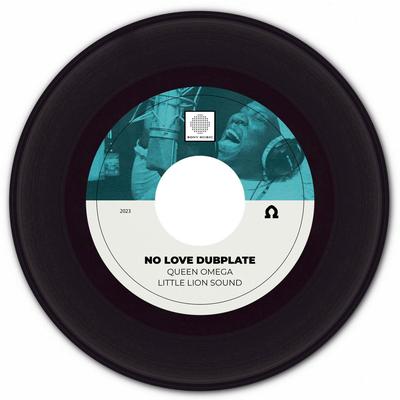 No Love Dubplate's cover