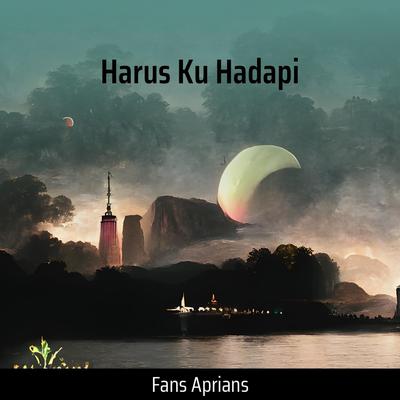 Harus Ku Hadapi's cover